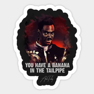 Banana In The Tailpipe - AXEL FOLEY Sticker